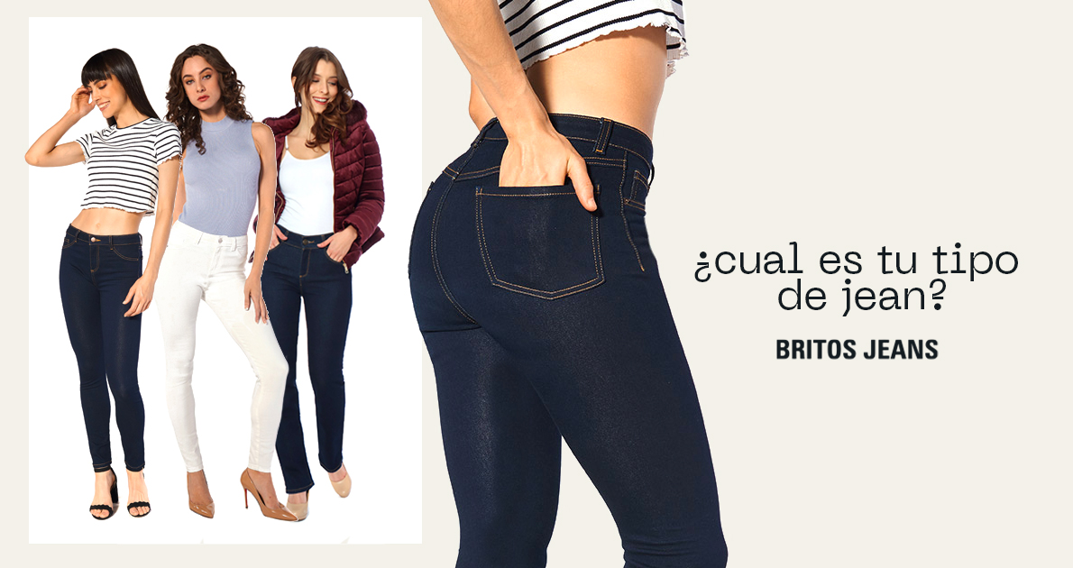 Cuál es el tipo de jeans para mujer más favorecedor? - Britos Jeans
